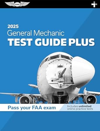 general mechanic test guide plus 2025 paperback plus software to study and prepare for your aviation mechanic