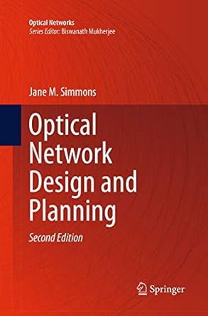 optical network design and planning 1st edition jane m simmons 3319330977, 978-3319330976