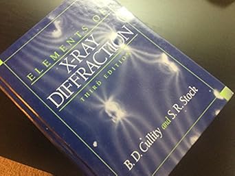 elements of x ray diffraction 1st edition b d cullity ,s r stock 0201610914, 978-0201610918