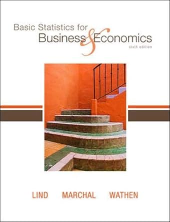 basic statistics for business and economics 1st edition douglas a lind ,marchal ,wathen 0073521426,