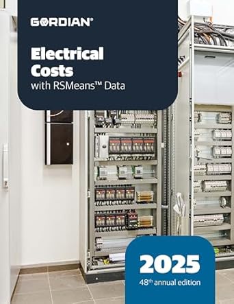 electrical costs with rsmeans data 2025 1st edition rsmeans 1961006545, 978-1961006546