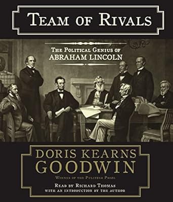team of rivals the political genius of abraham lincoln 1st edition doris kearns goodwin ,richard thomas