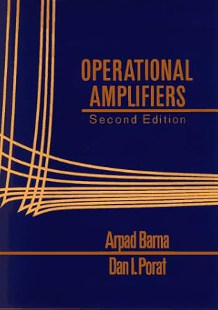 operational amplifiers 1st edition arpad barna ,dan i porat 0471847151, 978-0471847151