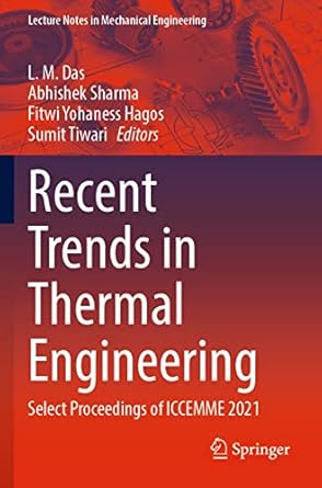 recent trends in thermal engineering select proceedings of iccemme 2021 1st edition l m das ,abhishek sharma