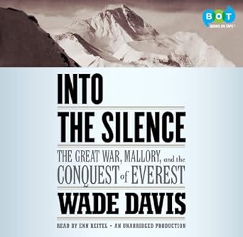 into the silence the great war mallory and the conquest of everest 1st edition enn reitel 0307944123,