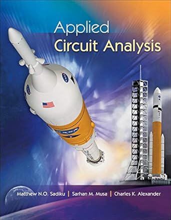 applied circuit analysis 1st edition matthew sadiku ,sarhan musa ,charles alexander 0078028078, 978-0078028076