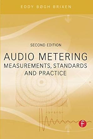 audio metering measurements standards and practice 1st edition eddy b brixen 0240814673, 978-0240814674