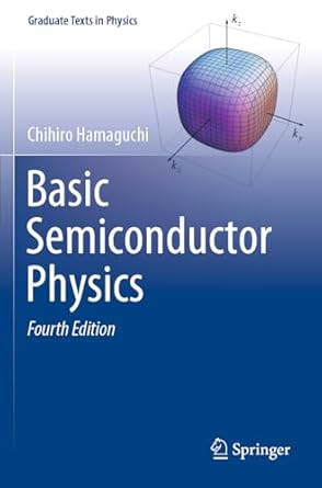 basic semiconductor physics 1st edition chihiro hamaguchi 3031255135, 978-3031255137