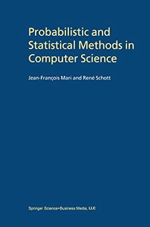 probabilistic and statistical methods in computer science 1st edition jean francois mari ,rene schott