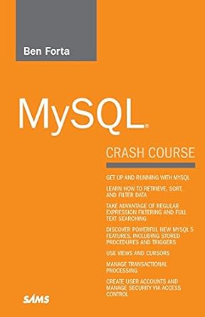 mysql crash course 1st edition ben forta 0672327120, 978-0672327124