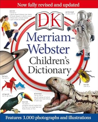 merriam webster childrens dictionary features 3 000 photographs and illustrations 1st edition dk 1465424466,