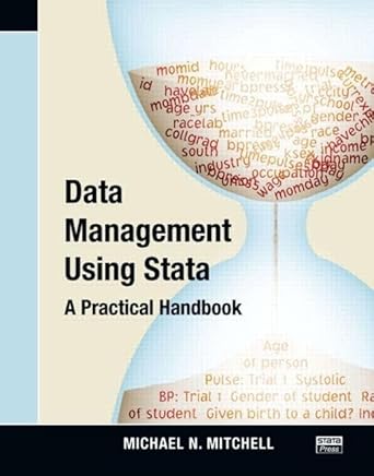 data management using stata a practical handbook 1st edition michael n mitchell 1597180769, 978-1597180764