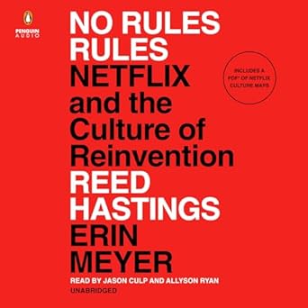 no rules rules netflix and the culture of reinvention 1st edition reed hastings ,erin meyer ,jason culp