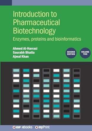 introduction to pharmaceutical biotechnology volume 2 enzymes proteins and bioinformatics 1st edition saurabh
