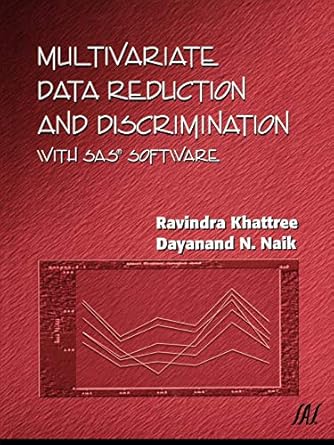 multivariate data reduction and discrimination with sas software 1st edition ravindra khattree ,dayanand n