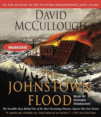 the johnstown flood 1st edition david mccullough ,edward herrmann 0743540867, 978-0743540865