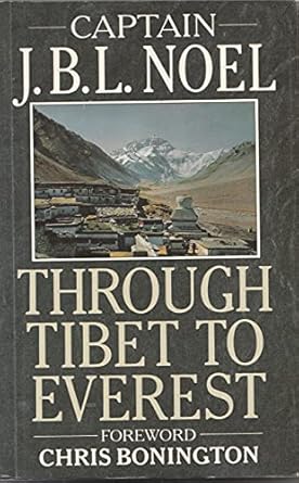 through tibet to everest 1st edition captain j b l noel 0340490926, 978-0340490921