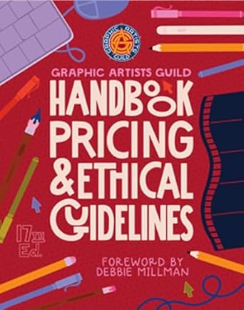 graphic artists guild handbook pricing and ethical guidelines 1st edition the graphic artists guild ,debbie