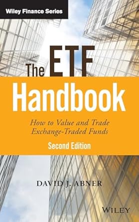 the etf handbook how to value and trade exchange traded funds 1st edition david j abner 1119193907,