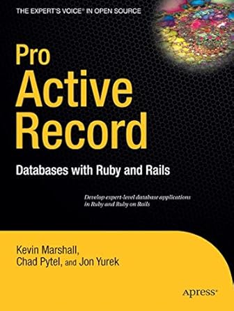 pro active record databases with ruby and rails 1st edition kevin marshall ,chad pyteljon yurek 1590598474,