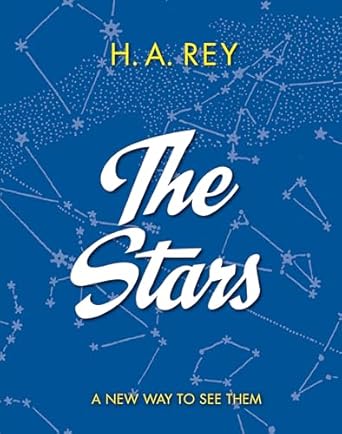 the stars a new way to see them 1st edition h a rey 0544763432, 978-0544763432