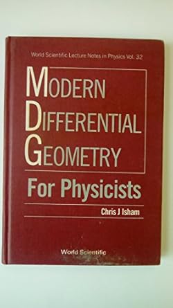 modern differential geometry for physicists 1st edition chris j isham 9971509563, 978-9971509569