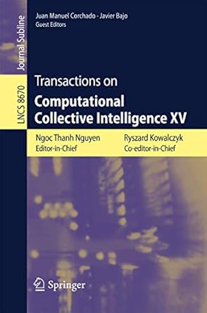 transactions on computational collective intelligence xv 1st edition ngoc thanh nguyen ,ryszard kowalczyk