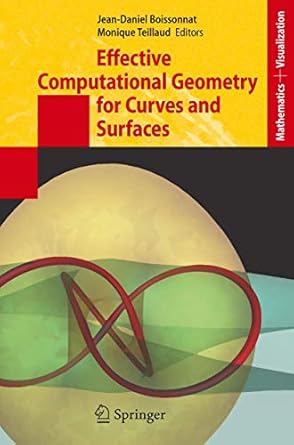 effective computational geometry for curves and surfaces 2006th edition jean daniel boissonnat ,monique