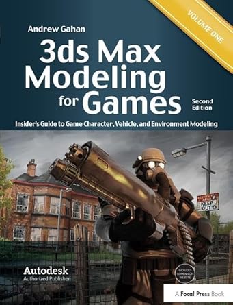 3ds max modeling for games insiders guide to game character vehicle and environment modeling volume i 1st