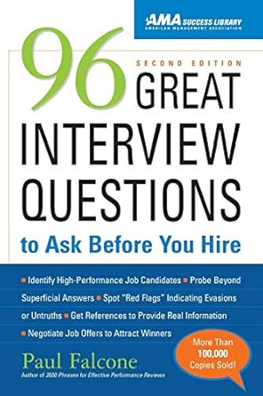 96 great interview questions to ask before you hire 1st edition paul falcone 081441351x, 978-0814413517