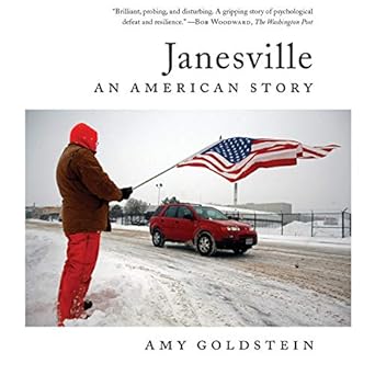 janesville an american story 1st edition amy goldstein ,joy osmanski 1508283966, 978-1508283966