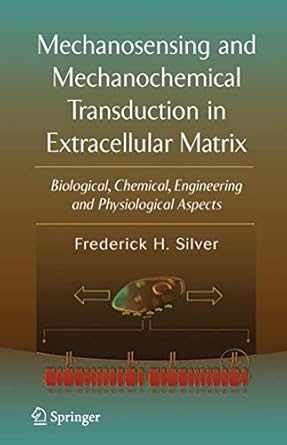 mechanosensing and mechanochemical transduction in extracellular matrix biological chemical engineering and