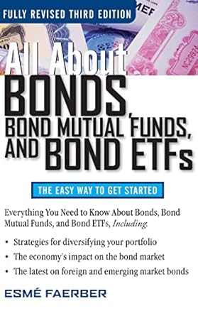 All About Bonds Bond Mutual Funds And Bond Etfs