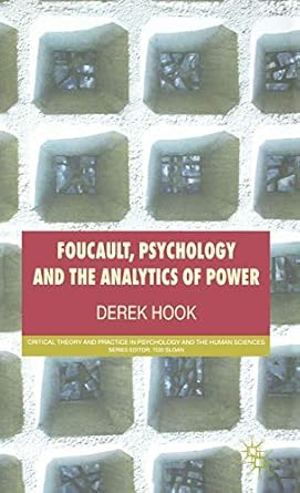 foucault psychology and the analytics of power 1st edition d hook 0230008194, 978-0230008199