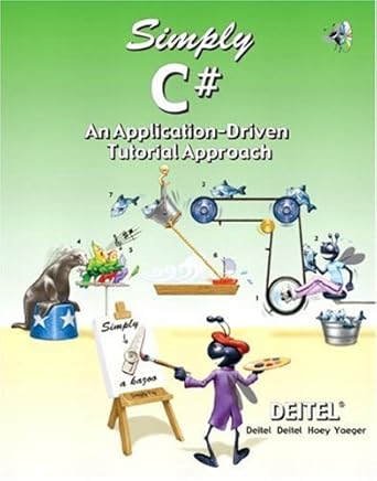 simply c# an application driven tutorial approach 1st edition harvey m deitel ,paul j deitel ,tim hoey