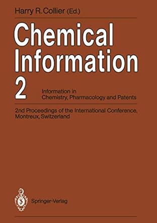 chemical information 2 information in chemistry pharmacology and patents 2nd proceedings of the international