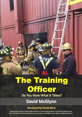 the training officer do you have what it takes 1st edition david mcglynn ,jesse quinalty ,judy glick ,frank