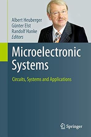microelectronic systems circuits systems and applications 1st edition albert heuberger ,gunter elst ,randolf