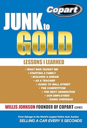 junk to gold from salvage to the worlds largest online auto auction 1st edition marla j pugh ,willis johnson