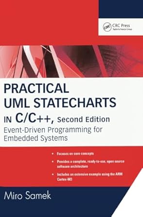 practical uml statecharts in c/c++ event driven programming for embedded systems 1st edition miro samek