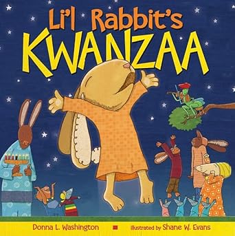 lil rabbits kwanzaa a kwanzaa holiday book for kids 1st edition donna l washington ,shane w evans 0060728167,