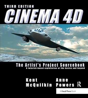 cinema 4d the artists project sourcebook 1st edition kent mcquilkin ,anne powers 1138452963, 978-1138452961