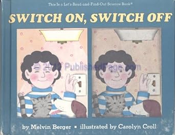 switch on switch off 1st edition melvin berger ,carolyn croll 0690047843, 978-0690047844