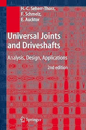 universal joints and driveshafts analysis design applications 1st edition hans christoph seherr thoss