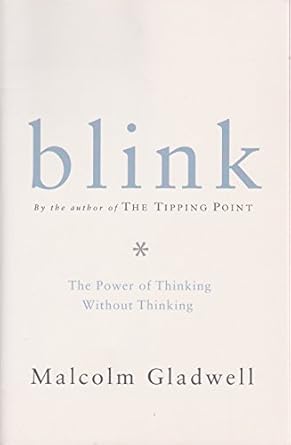 blink the power of thinking without thinking 1st edition malcolm gladwell ,brooke williams 073945529x,