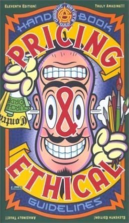 graphic artists guild handbook pricing and ethical guidelines 1st edition graphic artists guild staff