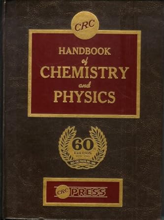 crc handbook of chemistry and physics a ready reference book of chemical and physical data 61st edition crc