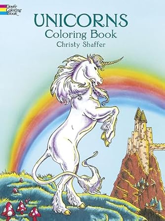 unicorns coloring book 1st edition christy shaffer 0486413195, 978-0486413198