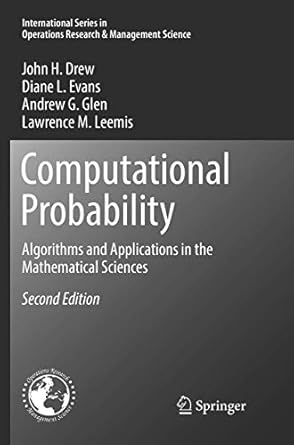 computational probability algorithms and applications in the mathematical sciences 1st edition john h drew