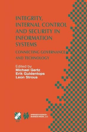 integrity internal control and security in information systems connecting governance and technology 1st